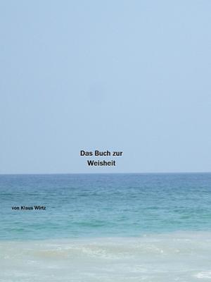 Book cover of Das Buch zur Weisheit