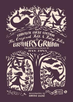 bigCover of the book The Original Folk and Fairy Tales of the Brothers Grimm by 