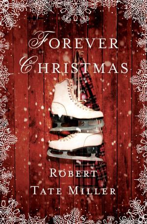 Cover of the book Forever Christmas by John Maxwell