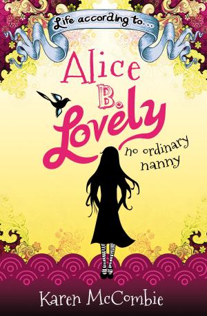 Cover of the book Life According To… Alice B. Lovely by Sylvia  Bishop