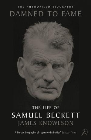 Cover of the book Damned to Fame: the Life of Samuel Beckett by Laura Hein