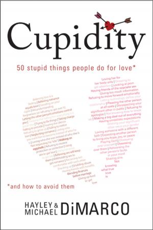 Cover of the book Cupidity by Eric T. Eichinger