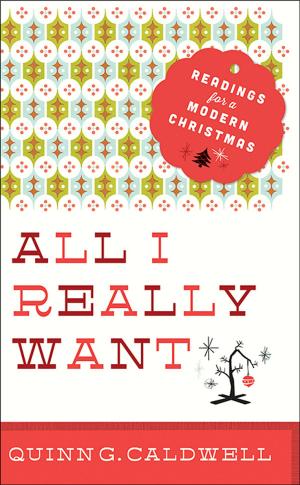 Cover of the book All I Really Want by William H. Willimon