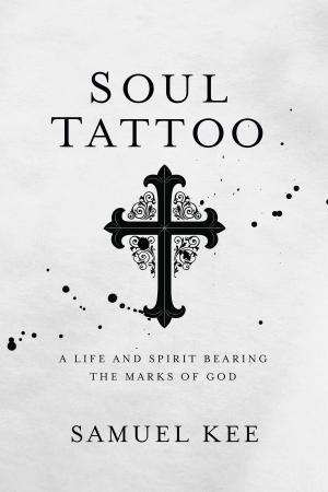 Cover of the book Soul Tattoo by Steve Farrar