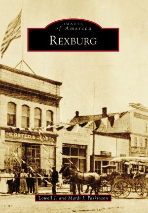 Cover of the book Rexburg by Robert S. Cox, Jacob Walker