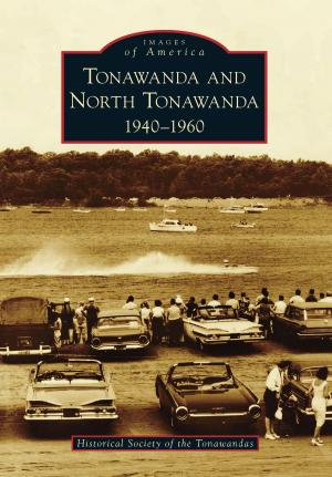 Cover of the book Tonawanda and North Tonawanda by Kelly Lin Gallagher-Roncace