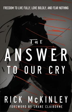 Cover of the book The Answer to Our Cry by Bethany Winz, Susanna Foth Aughtmon