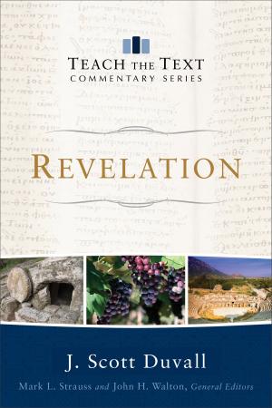 Book cover of Revelation (Teach the Text Commentary Series)