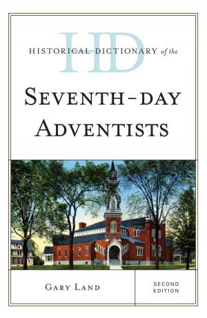 Cover of the book Historical Dictionary of the Seventh-Day Adventists by Gregory F. Malveaux
