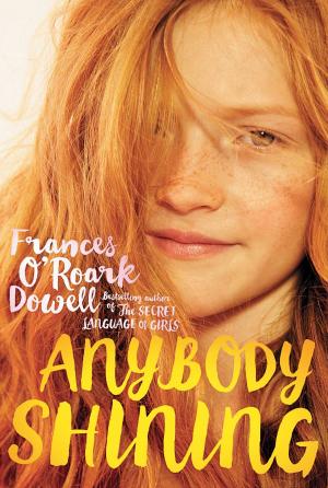 Cover of the book Anybody Shining by Elise Broach