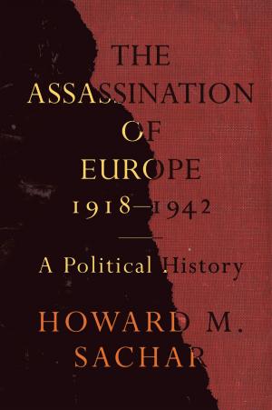 Book cover of The Assassination of Europe, 1918-1942