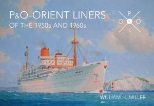 Cover of the book P & O Orient Liners of the 1950s and 1960s by Wendy Pearson