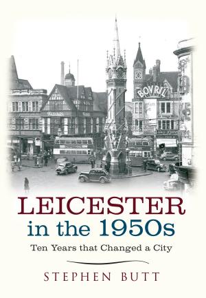 Cover of the book Leicester in the 1950s by Nicholas Leach