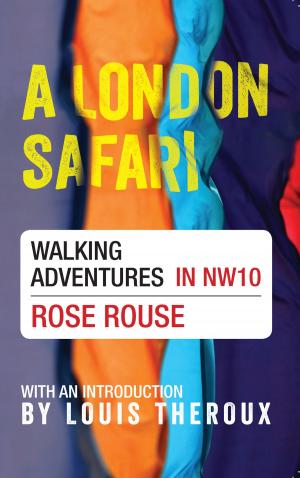 Cover of the book A London Safari by Ted Rudge