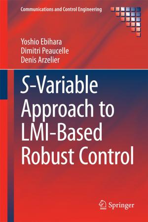 Cover of the book S-Variable Approach to LMI-Based Robust Control by Hartmut Obendorf