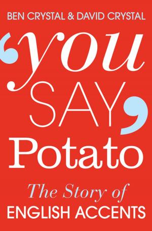 Cover of the book You Say Potato by Richard McCourt, Dominic Wood