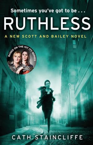 Cover of the book Ruthless by Sara Crowe