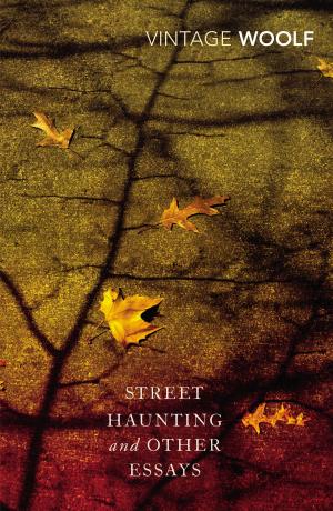 Cover of Street Haunting and Other Essays