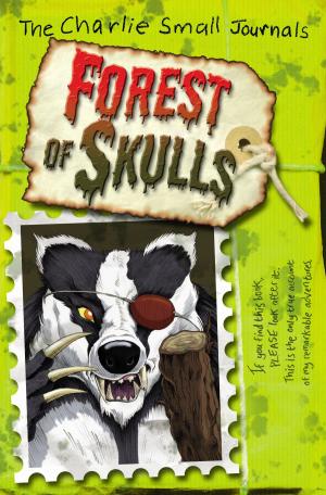 Book cover of Charlie Small: Forest of Skulls