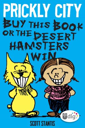 Cover of Prickly City: Buy This Book or the Desert Hamsters Win!