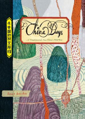 Cover of the book China Days by Chronicle Books