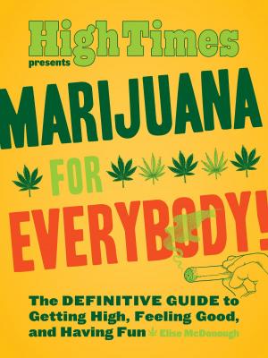 Cover of the book Marijuana for Everybody! by Cathy Camper