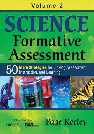 Cover of the book Science Formative Assessment, Volume 2 by Leona Trimble, Woobae Lee, Clint Godfrey, David Grecic, Dr Susan Minten