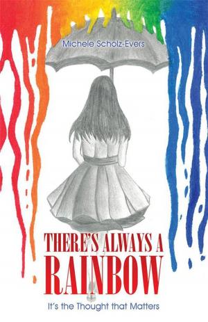 Cover of the book There’S Always a Rainbow by Kaptain Obvious
