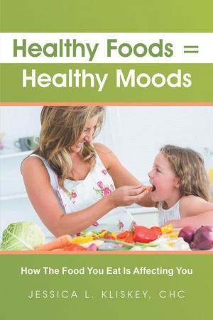 Cover of the book Healthy Foods = Healthy Moods by Demian Lichtenstein, Shajen Joy Aziz