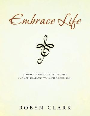 Cover of the book Embrace Life by Genie Lee Perron