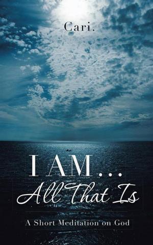 bigCover of the book I Am … All That Is by 