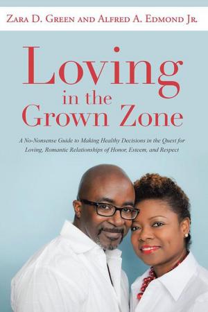 bigCover of the book Loving in the Grown Zone by 