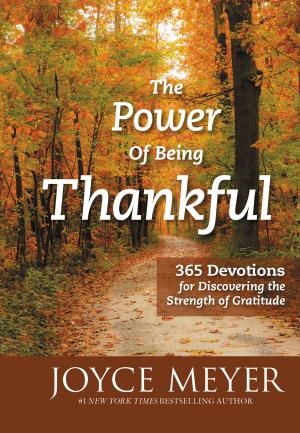Cover of the book The Power of Being Thankful by Esculous