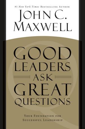 Book cover of Good Leaders Ask Great Questions