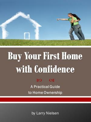 Cover of the book Buy Your First Home with Confidence by Penny Mahon, Lisa Whitlock