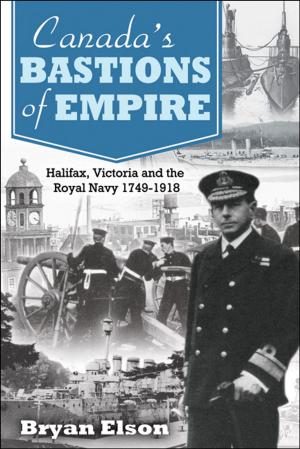 Cover of the book Canada's Bastions of Empire by Ted Staunton