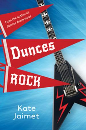 Cover of the book Dunces Rock by Sarah N. Harvey, Robin Stevenson