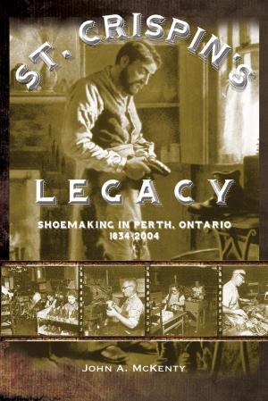 Cover of the book St. Crispin's Legacy by Suzanne G. Desrochers