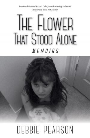 Cover of the book The Flower That Stood Alone by Cynthia A Sears