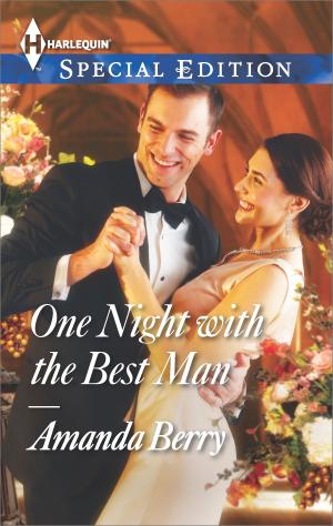 Cover of the book One Night with the Best Man by Juliette Bonte