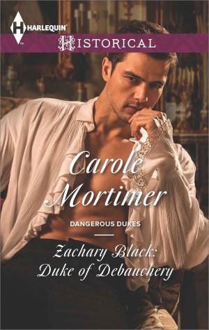 Cover of the book Zachary Black: Duke of Debauchery by Kate Hardy