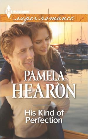 Cover of the book His Kind of Perfection by Tessa Radley, Anna DePalo