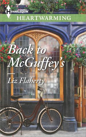 Cover of the book Back to McGuffey's by Amy Ruttan, Alison Roberts, Annie Claydon