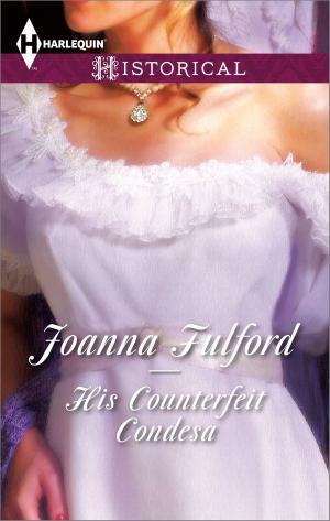 Cover of the book His Counterfeit Condesa by Tara Taylor Quinn