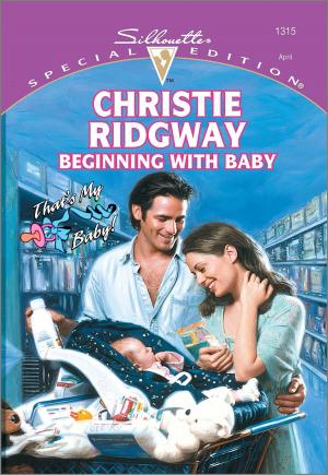 Cover of the book Beginning With Baby by Michelle Willingham
