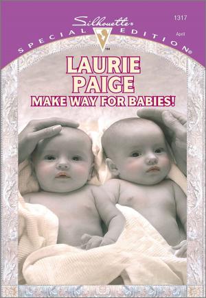 Cover of the book MAKE WAY FOR BABIES! by B.J. Daniels, Aimee Thurlo, Alice Sharpe