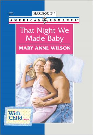 Book cover of THAT NIGHT WE MADE BABY