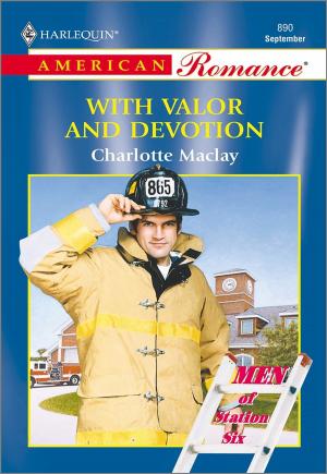 Cover of the book With Valor and Devotion by Susan Crosby