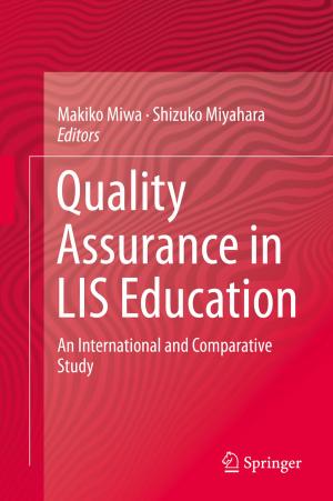 Cover of the book Quality Assurance in LIS Education by Mikhail V. Nesterenko, Victor A. Katrich, Yuriy M. Penkin, Victor M. Dakhov, Sergey L. Berdnik