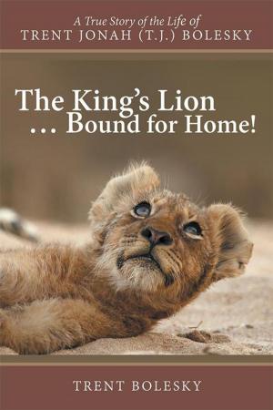 Book cover of The King’S Lion … Bound for Home!